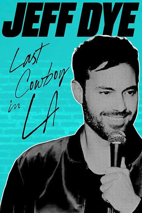Jeff Dye: Last Cowboy in LA